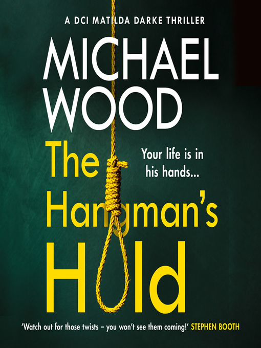 Title details for The Hangman's Hold by Michael Wood - Wait list